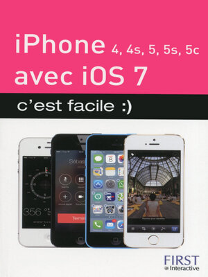 cover image of iPhone (4, 4S, 5, 5S et 5C) avec iOS 7, C'est facile